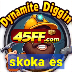 skoka es